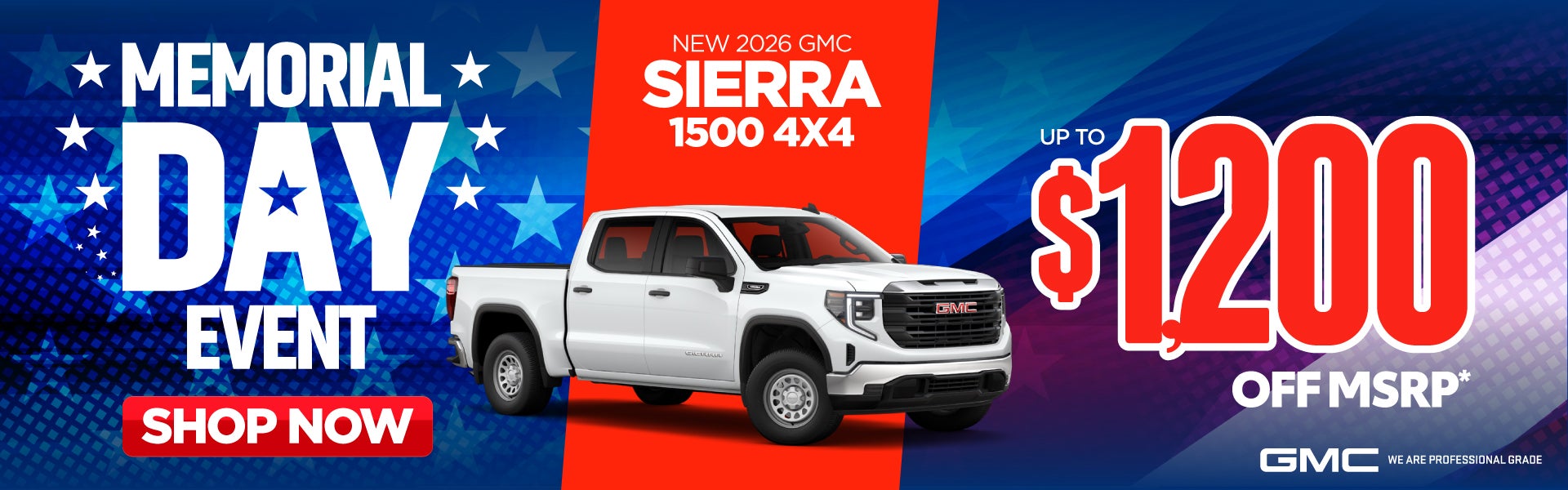 New 2026 GMC Sierra 1500 4x4	Up To $12,000 Off MSRP*