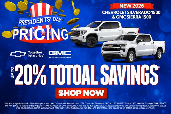 New 2026 Chevrolet Silverado 1500 and GMC Sierra 1500	"Up To