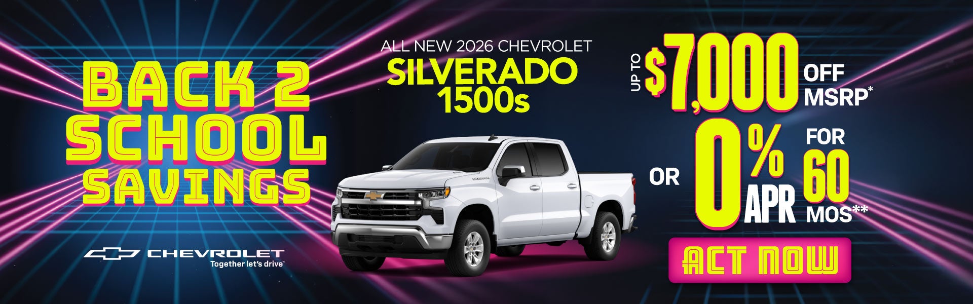 All New 2026 Chevrolet Silverado 1500s	"Up to $7,000 Off MSR
