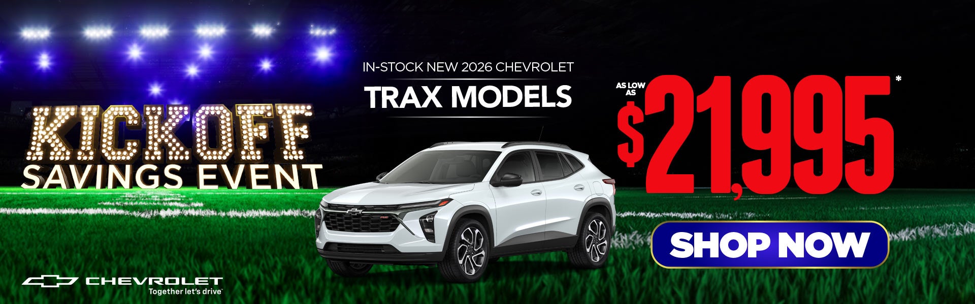 In-Stock New 2026 Chevrolet Trax Models	As Low As $21,995*